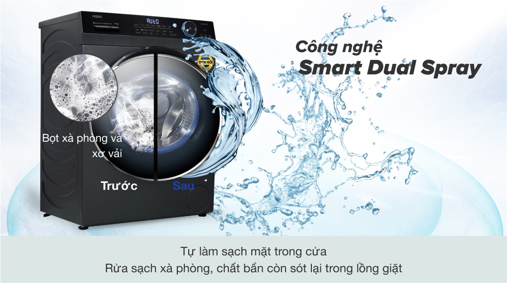 Máy giặt Aqua Inverter 9 kg AQD- D902G BK - Vệ sinh mặt trong cửa Smart Dual Spray Máy giặt Aqua Inverter 9 kg AQD- D902G BK - Vệ sinh mặt trong cửa Smart Dual Spray