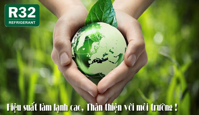 môi chất lạnh R32 tiên tiến